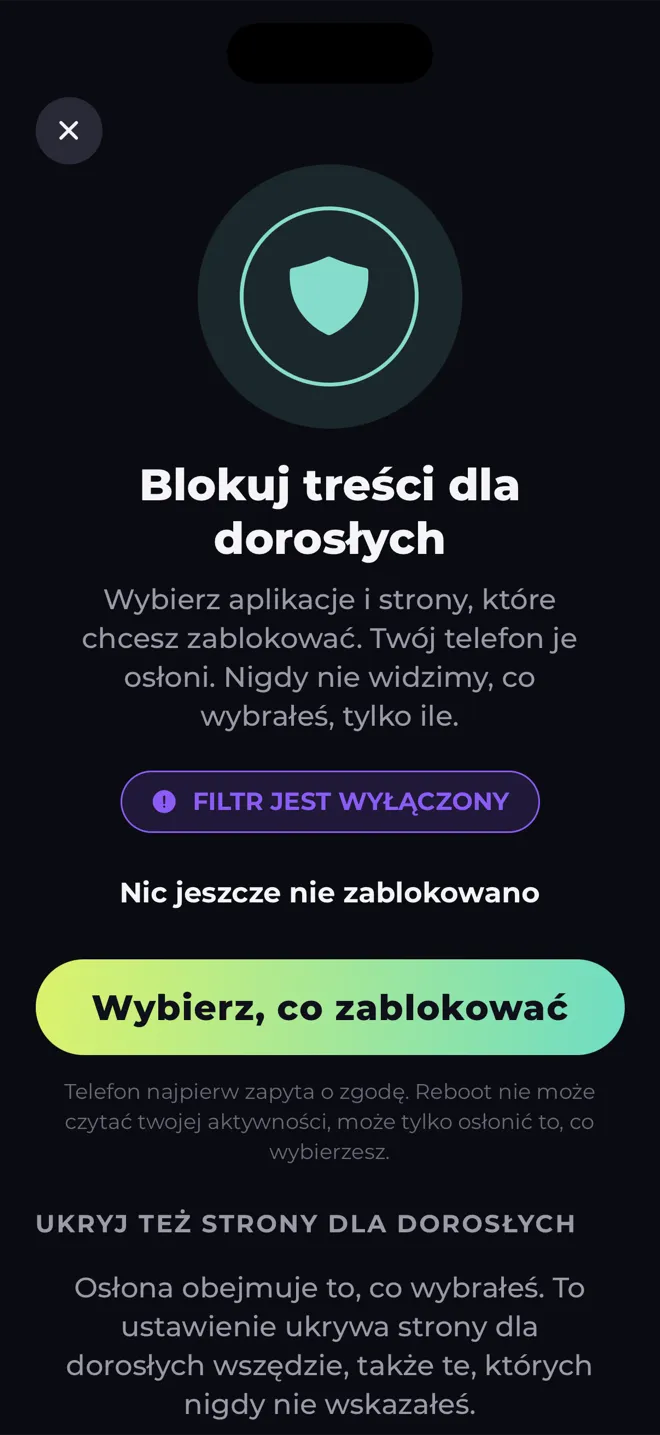 Ekran Blokuj treści dla dorosłych w aplikacji Reboot z tarczą i przyciskiem Wybierz, co zablokować