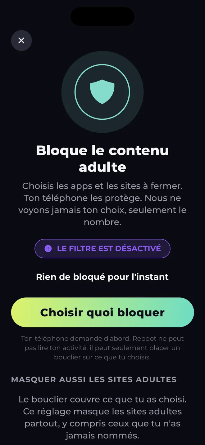 Écran de blocage des contenus adultes de l'app Reboot avec un bouclier et le bouton Choisir quoi bloquer