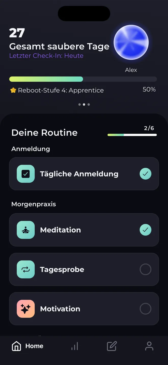 Startbildschirm der Reboot-App mit 27 sauberen Tagen insgesamt, der Level-Kugel, der Reboot-Stufe 4 und der Liste der täglichen Routine